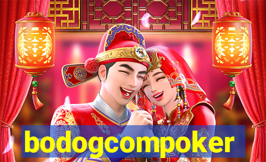 bodogcompoker