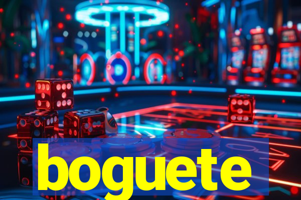 boguete