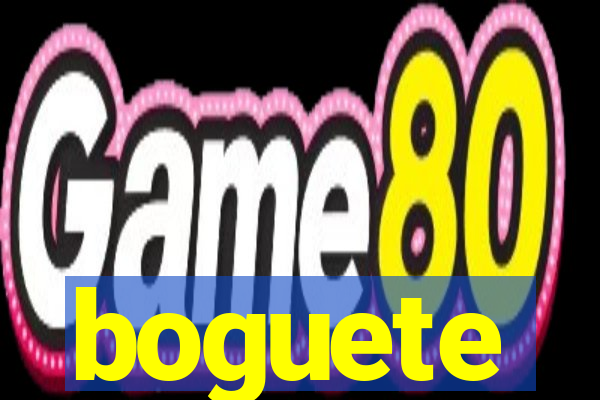 boguete