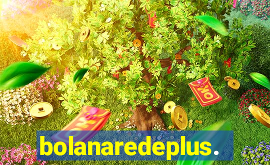 bolanaredeplus.vip