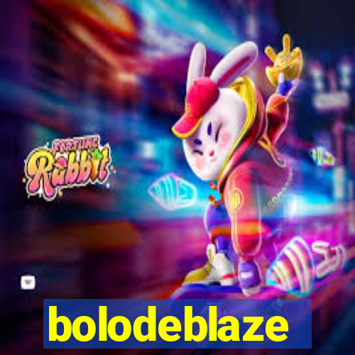bolodeblaze