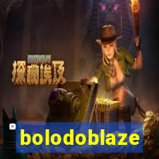 bolodoblaze