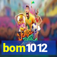 bom1012