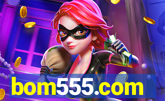 bom555.com