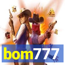 bom777