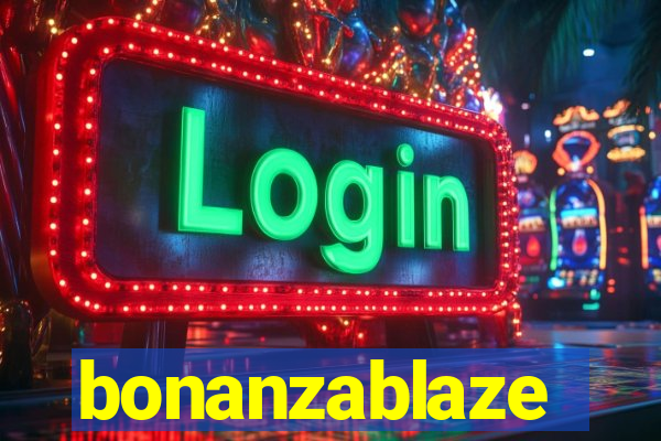 bonanzablaze