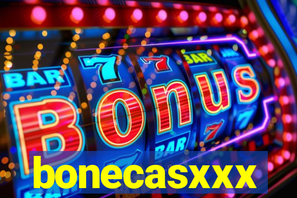 bonecasxxx