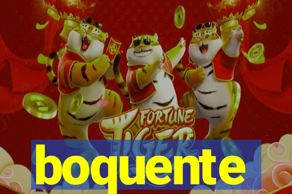 boquente