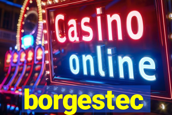 borgestec