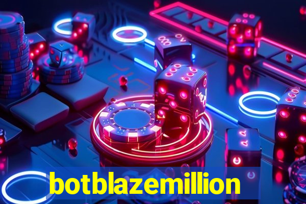 botblazemillion