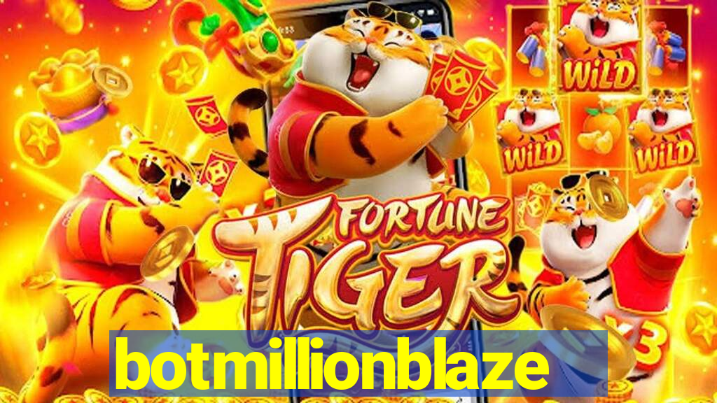 botmillionblaze