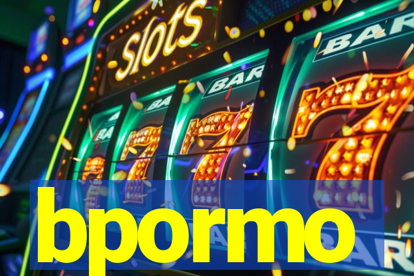 bpormo