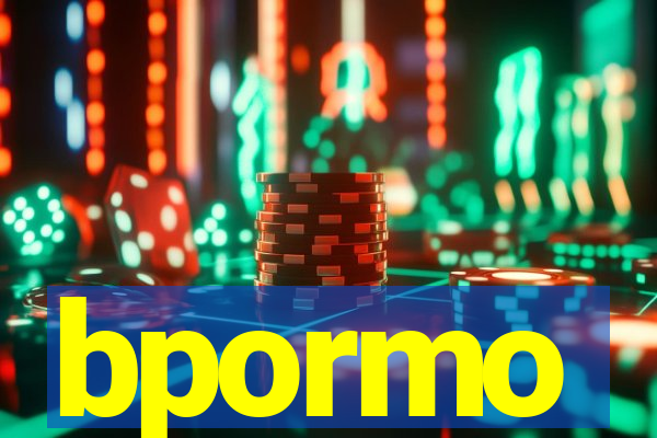 bpormo