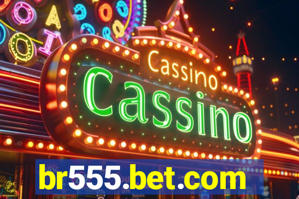 br555.bet.com