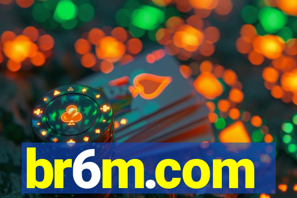 br6m.com