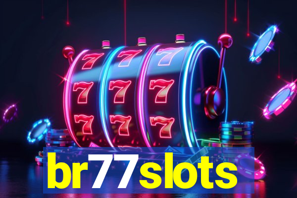 br77slots