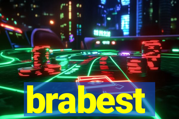 brabest