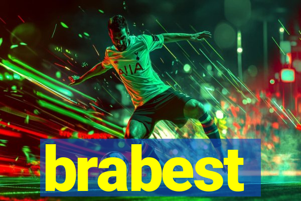 brabest