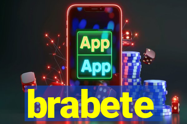 brabete