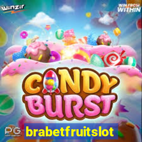 brabetfruitslot