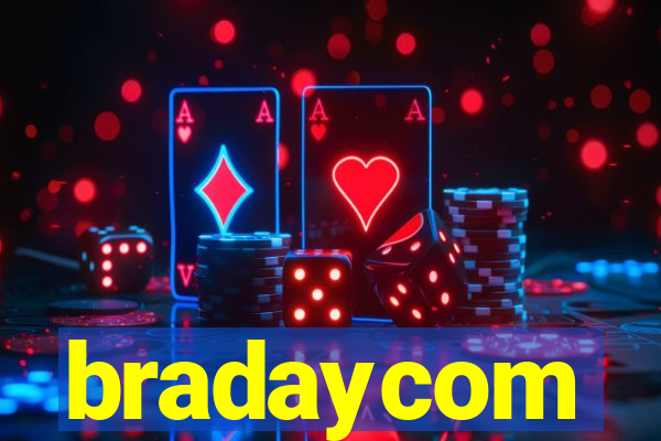 bradaycom