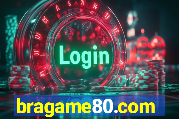 bragame80.com