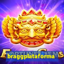 braggplataforma