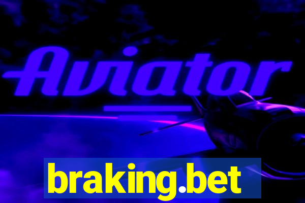 braking.bet