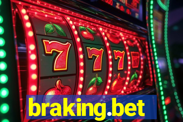braking.bet