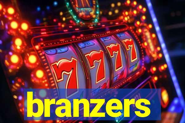 branzers