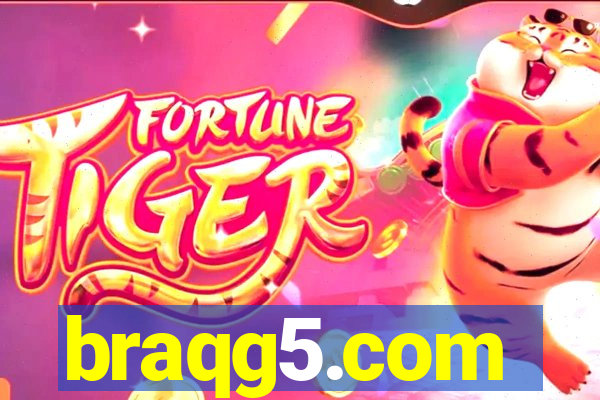braqg5.com