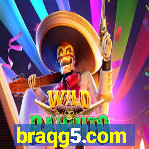 braqg5.com