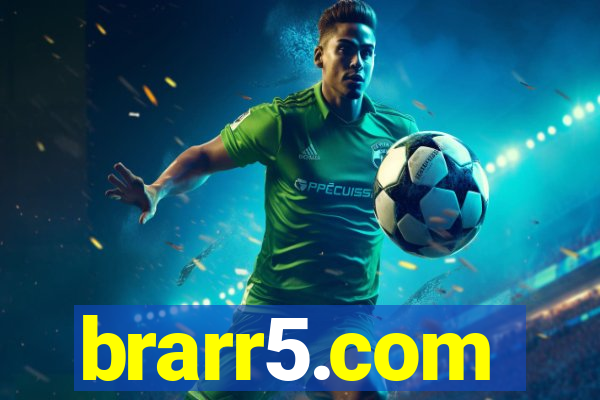 brarr5.com