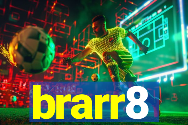 brarr8