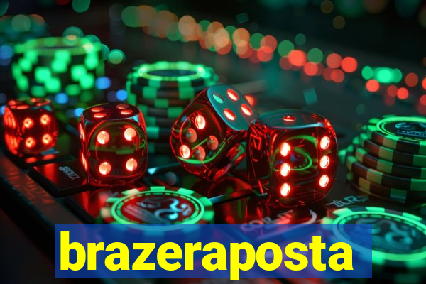 brazeraposta