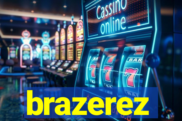 brazerez