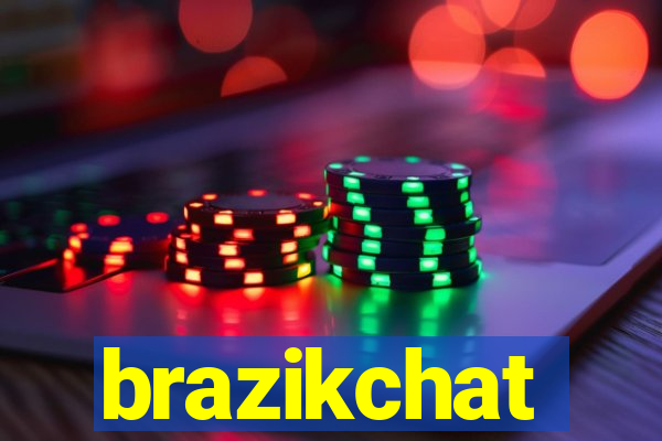 brazikchat