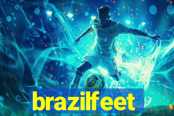 brazilfeet