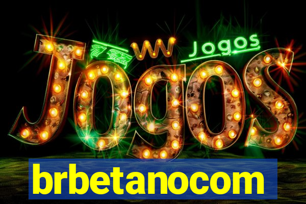brbetanocom