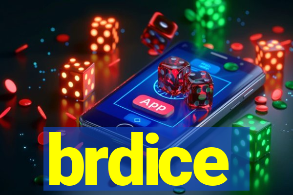 brdice