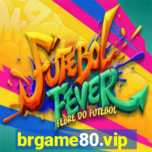brgame80.vip