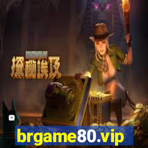 brgame80.vip