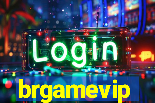 brgamevip