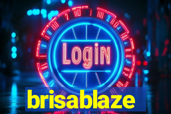 brisablaze