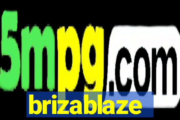 brizablaze