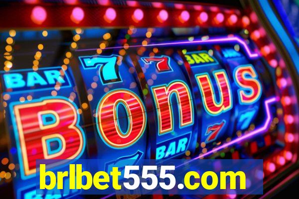 brlbet555.com