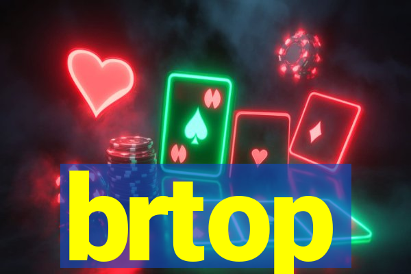 brtop