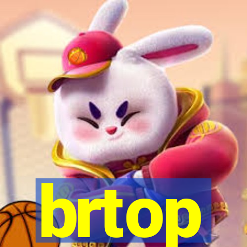 brtop