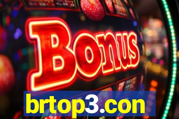 brtop3.con