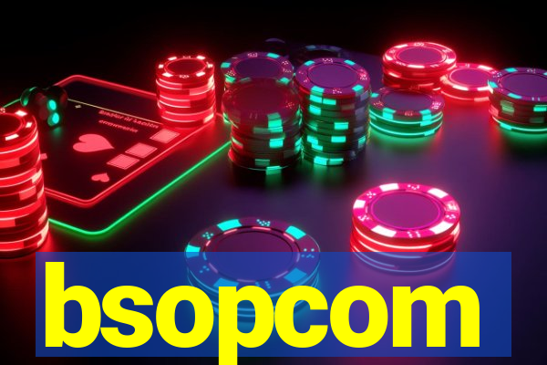 bsopcom